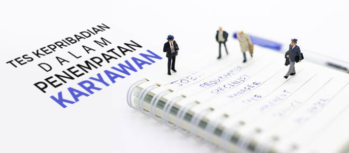 Menggunakan dan melaksanakan tes kepribadian dalam penempatan karyawan dan recruitment, tes mbti dalam placement karyawan dan efisiensi pelatihan perusahaan