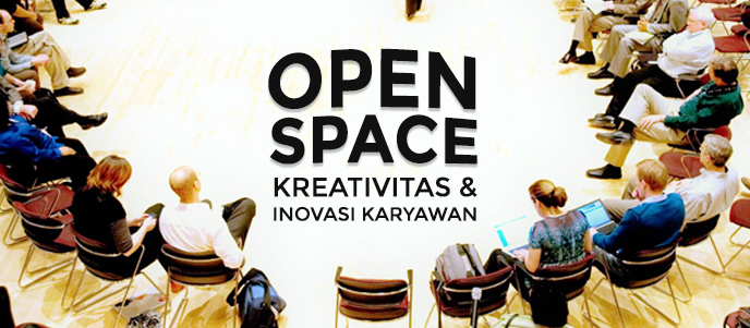 Apa itu Open space dan bagaimana cara mengadakan sesi Open Space Technology atau Open Space Method untuk berpikir kreatif dan inovasi, mengembangkan creativity dan innovation karyawan perusahaan.
